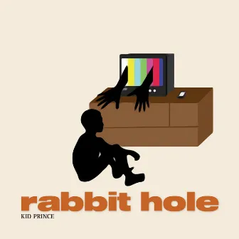 Rabbit Hole by Kid Prince