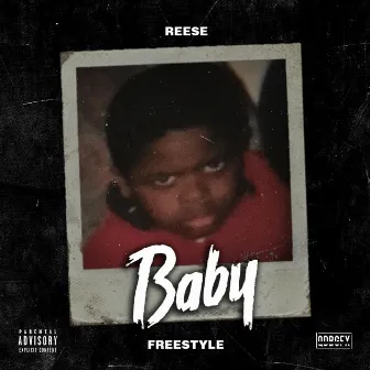 Baby Freestyle by ReeseDaDon