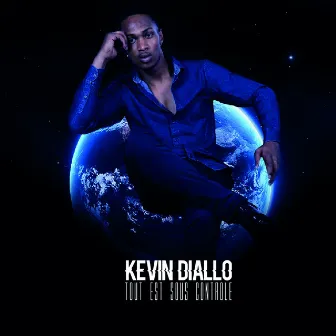 Tout est sous contrôle by Kevin Diallo