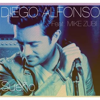 Sueño (feat. Mike Zubi) by Diego Alfonso