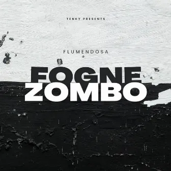 Fogne Zombo by Tenky