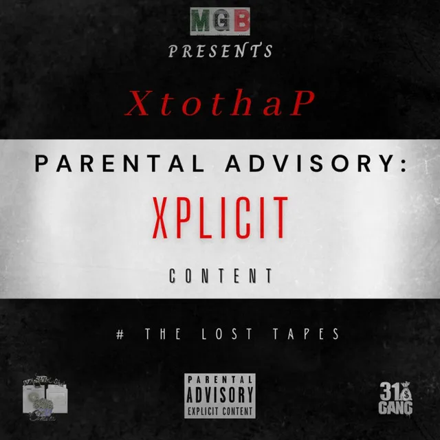 PARENTAL ADVISORY: XPLICIT CONTENT #TheLostTapes