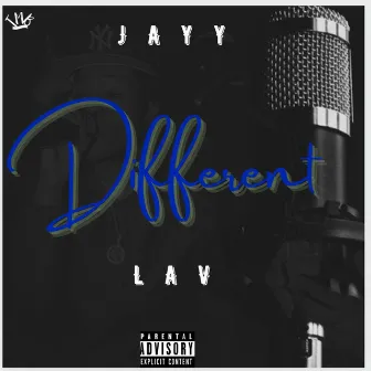 Different by Jayy Lav