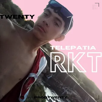 TELEPATIA RKT CHILL by TWENTY