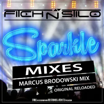 Sparkle (Mixes) by Fitch N Stilo