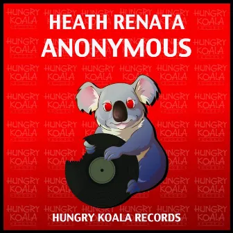 Anonymous by Heath Renata