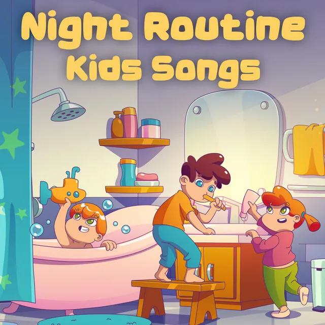 Night Routine Kids Songs