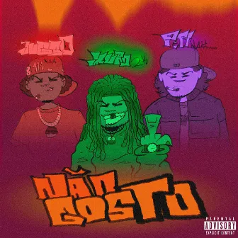 Não Gosto by Pitt NACC