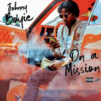 On a Mission by Johnny Boyie