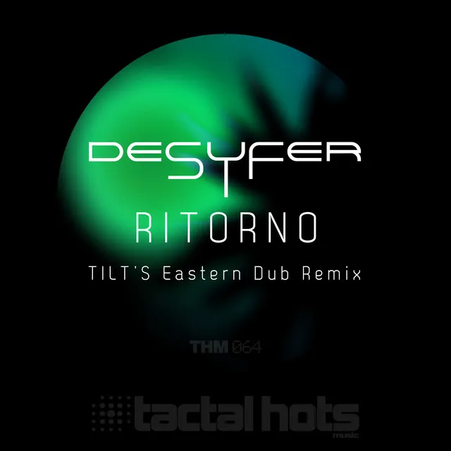 Ritorno - Tilt's Eastern Dub Remix