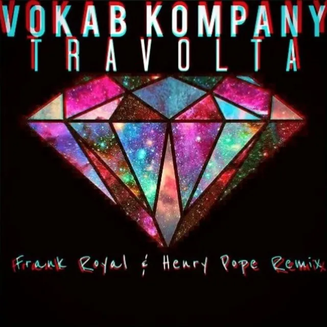 #Travolta (Frank Royal & Henry Pope Remix)