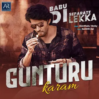 Gunturu Karam by Venky