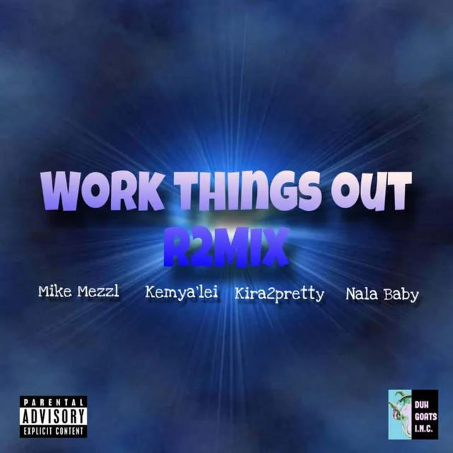 Work Things Out (Remix 2)