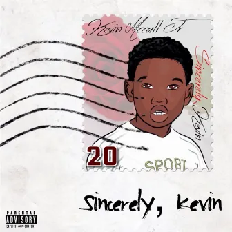 Sincerely, Kevin by Kevin McCall