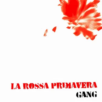 La rossa primavera by Gang