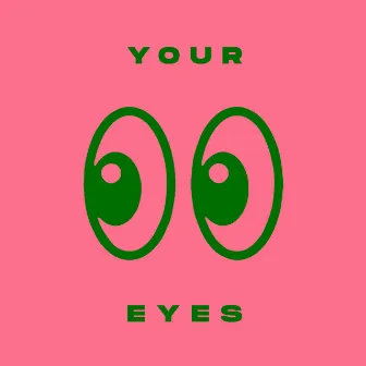 Your Eyes by Joe Vanditti