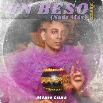 Un Beso (Nada Más) [Remix] by Memo Luna