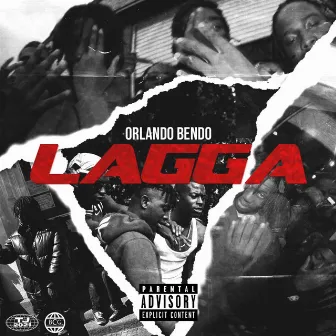 Lagga by Orlando Bendo