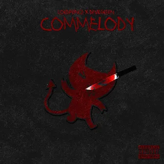 Commelody by LordPrince x DevilGreen