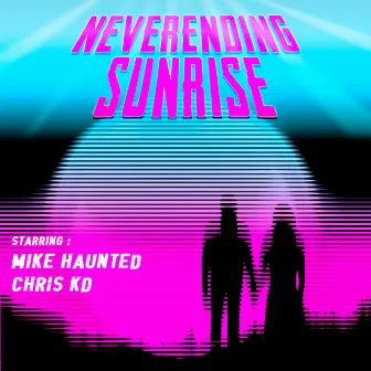 Neverending Sunrise by Chris KD