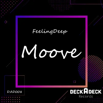 Moove by FeelingDeep