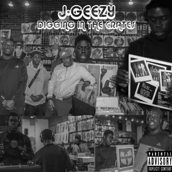 Digging in the Crates by J-Geezy