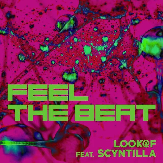 Feel the Beat - Look @ F Remix