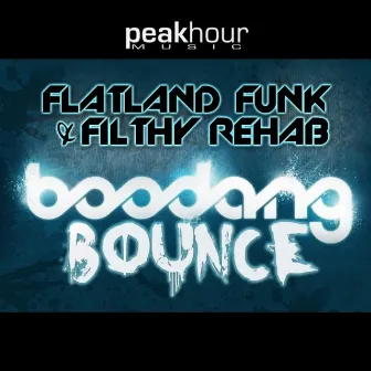 Boodang Bounce by Filthy Rehab