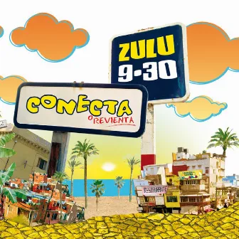 Conecta O Revienta by Zulu 9.30