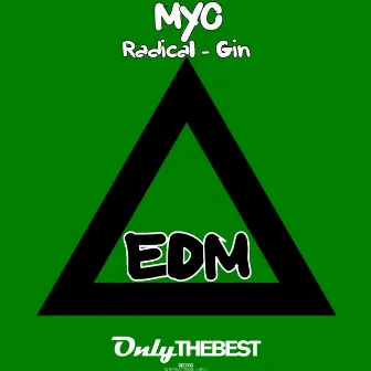 Radical / Gin (Edm) by Myo