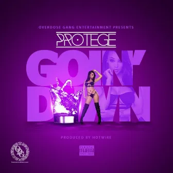 Goin' Down - Single by Protege