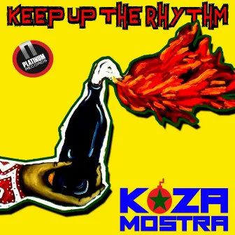 Keep Up the Rhythm by Koza Mostra