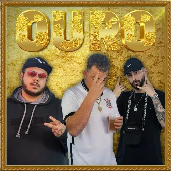 Ouro by Ttc mc