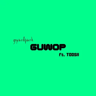 Guwop by Goyard Park