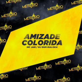 Amizade Colorida by DJ Guh Maloka