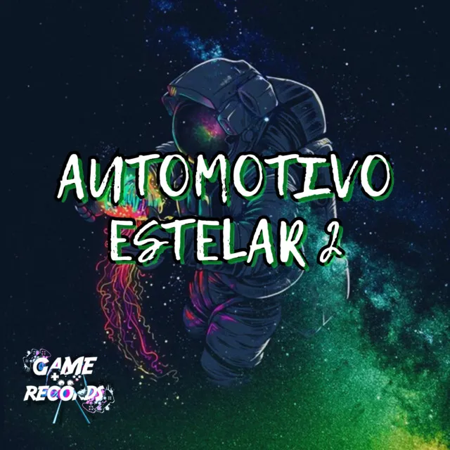 Automotivo estelar 2