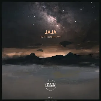 Parts Unknown by JAJA