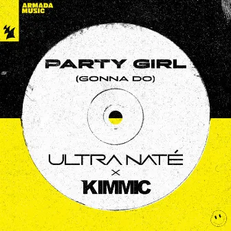 Party Girl (Gonna Do) by KIMMIC