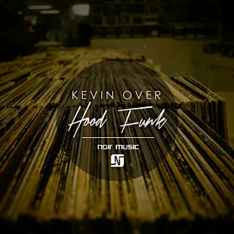 Hood Funk by Kevin Over