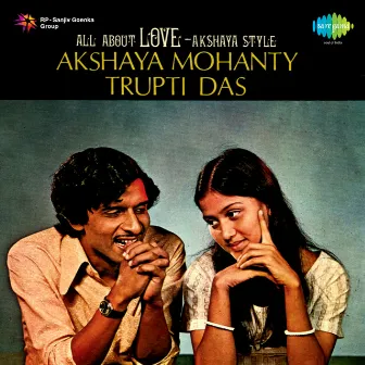 All About Love - Akshaya Style by Trupti Das