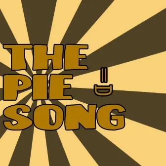 The Pie Song by Theflame12