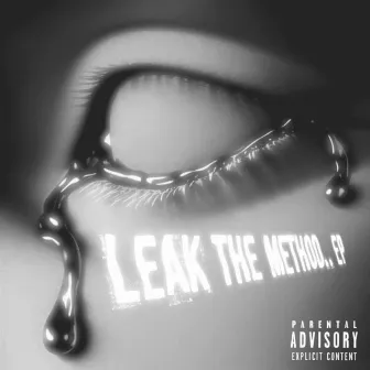 Leak the Method.. Ep by Frost