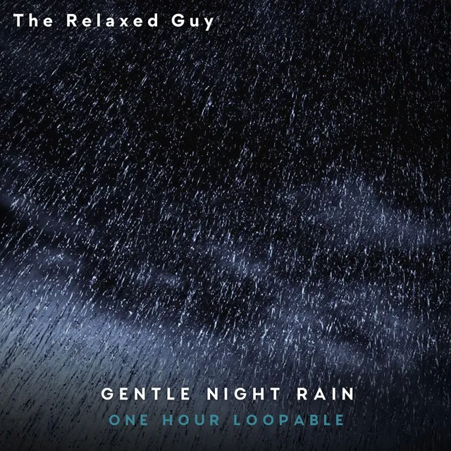 Gentle Night Rain