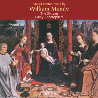 William Mundy: Sacred Choral Music by William Mundy