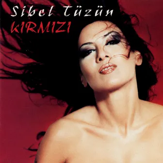 Kırmızı by Sibel Tüzün