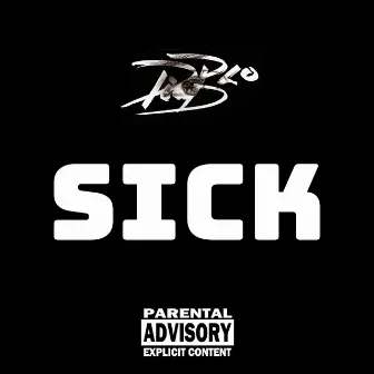 Sick by DIAB LO