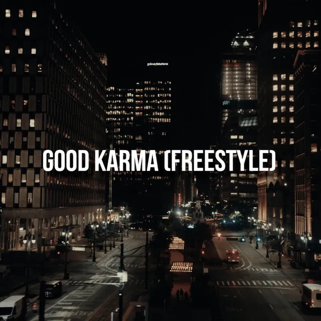 Good Karma (Freestyle)