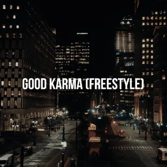 Good Karma (Freestyle) by 1up Tee