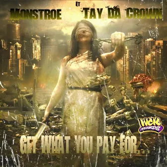 Get what you pay for... by Monstroe