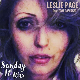 Sunday It Was by Leslie Page